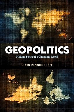 Geopolitics making sense of a changing world pdf Geo Politics USA